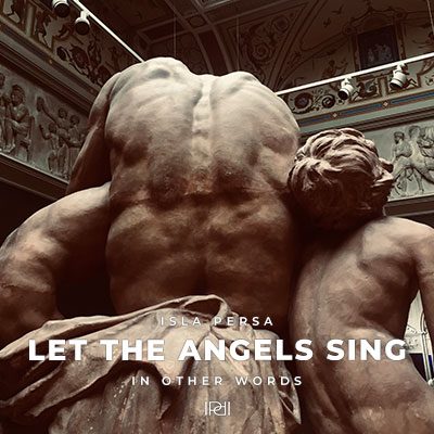 Let the angels sing - Isla Persa Music, Foto: Stefanie Klauke