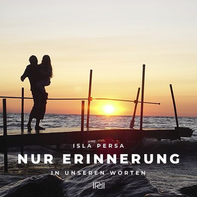 Nur Erinnerung - Isla Persa Music, Foto: Toralf Bitzer